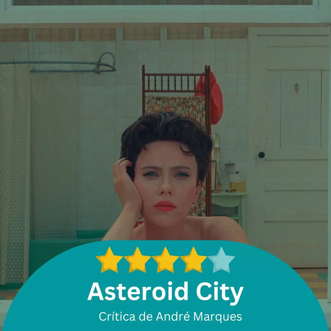 Asteroid City - 4 estrelas