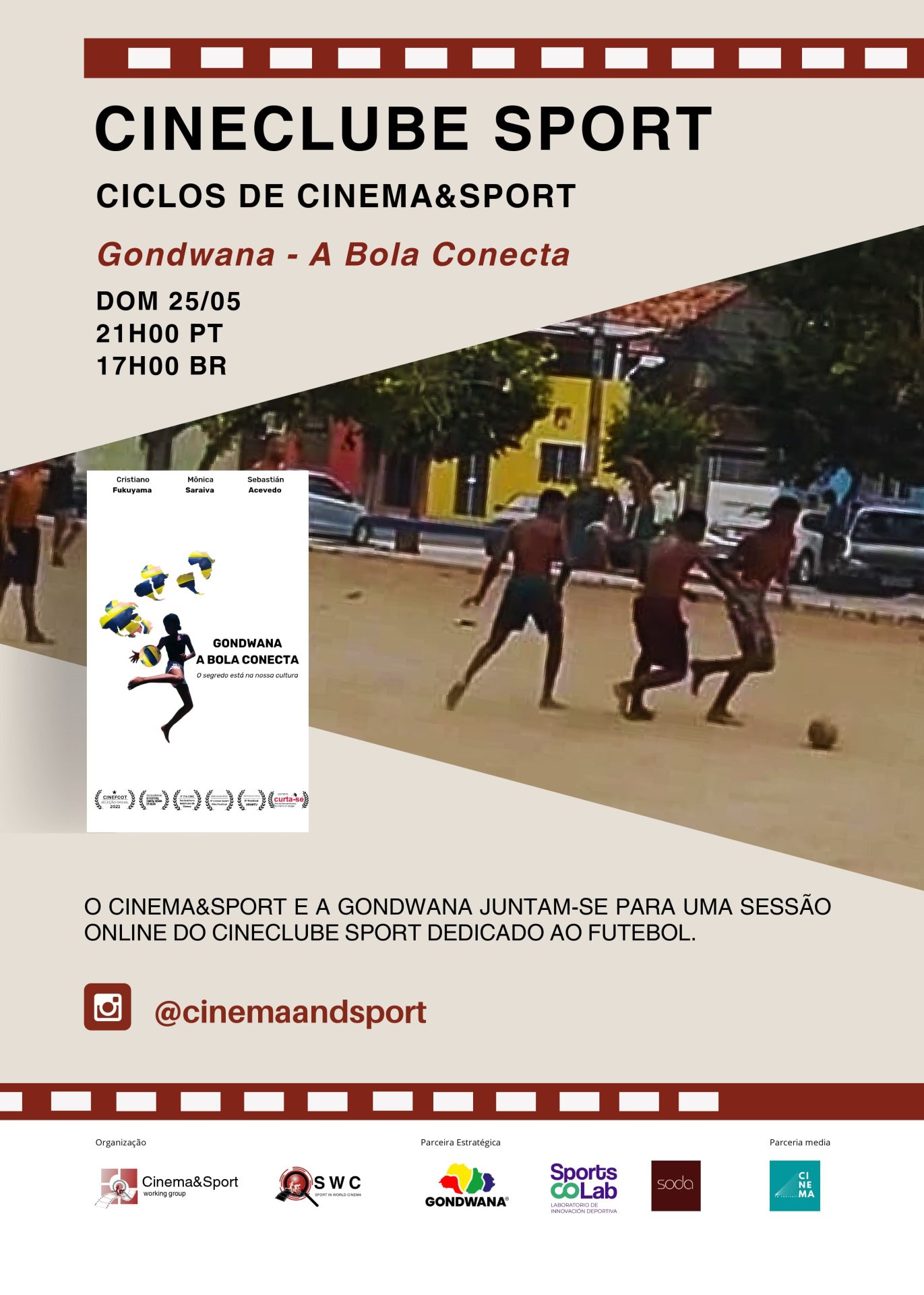 Dia mundial do futebol assinalado com o Documentário independente "Gondwana: A Bola Conecta" em exibição no Cineclube Sport