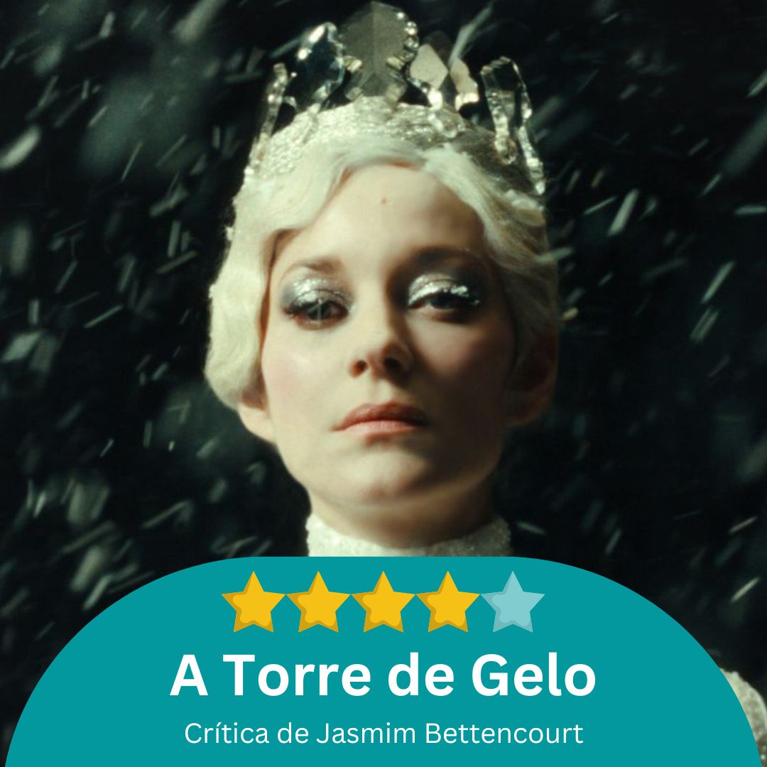 Crítica: A Torre de Gelo / Quatro estrelas por Jasmim Bettencourt