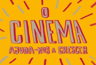 Projeto 'O Cinema Ajuda-nos a Crescer'