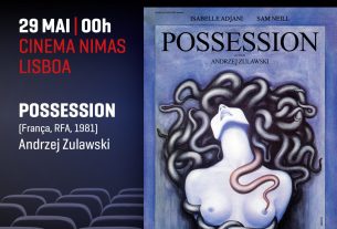 MOTELX e FilmTwist levam clássico "Possession" (em 4K) ao Cinema Nimas a 29 de maio