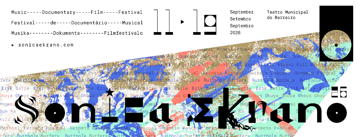 Sonica Ekrano - Festival de Documentário Musical de 11 a 19 de setembro no Barreiro