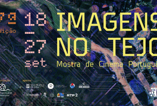 Imagens no Tejo - Mostra de Cinema Português de 18 a 27 de setembro