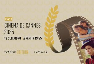 Dupla Cinema de Cannes 2025 no TVCine Edition